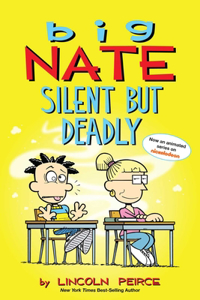 Big Nate: Silent But Deadly: Volume 18