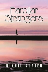 Familiar Strangers