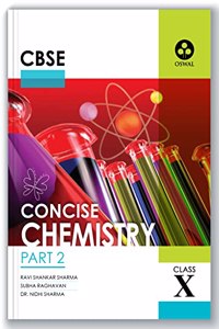 Concise Chemistry: Textbook for CBSE Class 10