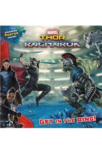 Marvel's Thor: Ragnarok: Get in the Ring!