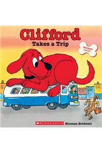 Clifford Takes a Trip (Classic Storybook)