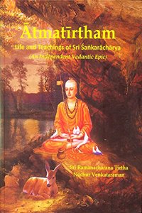 Atmatirtham - Life and Teachings of Sri Sankaracharya