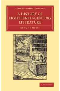 History of Eighteenth-Century Literature (1660 1780)