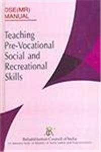 Teaching Pre-Vocational, Social And Recreational Skills