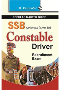 Sashastra Seema Bal: Constabel Driver Recruitment Exam Guide: BSF/CISF/ITBP/SSB/IRB etc. EXAM