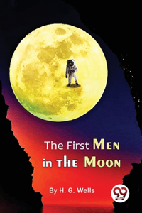 First Men In The Moon