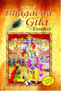 Srimad Bhagavad Gita - Essence