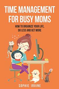 Time Management for Busy Moms