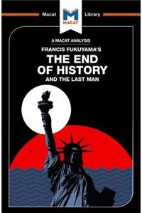 Analysis of Francis Fukuyama's the End of History and the Last Man