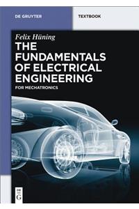 Fundamentals of Electrical Engineering: For Mechatronics