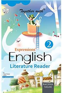 Together With Expressions English Literature Reader - 2