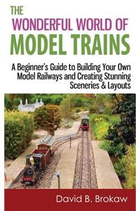 Wonderful World of Model Trains