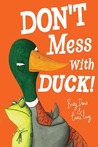 Don't Mess With Duck!