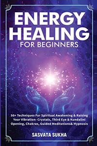 Energy Healing for Beginners