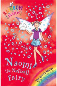 Rainbow Magic: Naomi the Netball Fairy