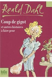 Coup de gigot et autres histoires a faire peur