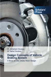 Design Concepts of Vehicle Braking System