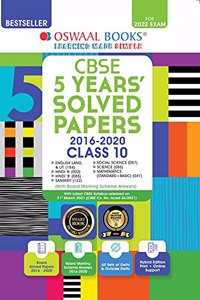 Oswaal CBSE 5 Years' Solved Papers, Class 10 (English Lang. & Lit., Hindi-A, Hindi-B, Sanskrit, Social Science, Science Mathematics (Standard + Basic) (For 2022 Exam)