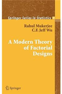 Modern Theory of Factorial Design