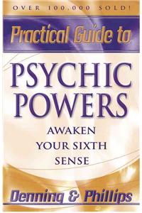 Practical Guide to Psychic Powers