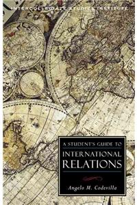 Student's Guide to International Relations