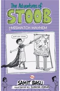 Adventures of Stoob Mismatch Mayhem