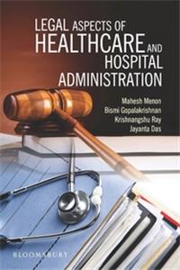 Legal Aspects of Healthcare and Hospital Administration