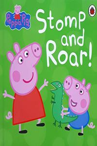 Peppa Pig: Stomp and Roar! [Hardcover] Ladybird