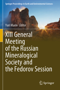 XIII General Meeting of the Russian Mineralogical Society and the Fedorov Session