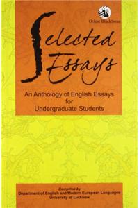 Selected Essays (Lucknow Anthology Ba Ii)