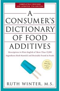 Consumer's Dictionary of Food Additives