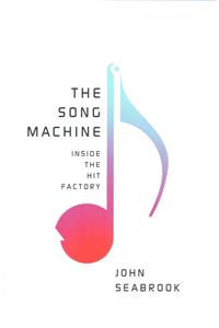 The Song Machine - Inside the Hit Factory