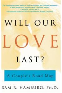 Will Our Love Last?