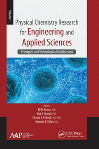 Physical Chemistry Research for Engineering and Applied Sciences, Volume One