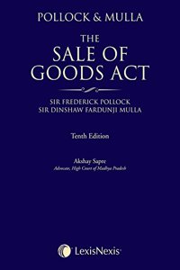 Pollock & Mulla - The Sales Of Goods Act