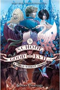 School for Good and Evil #2: A World Without Princes