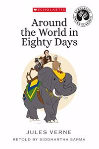 Scholastic Young Classics: Around the World in Eighty Days