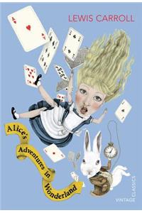 Alice's Adventures in Wonderland and Through the Looking Glass