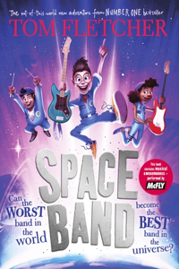 Space Band: The Out-Of-This-World New Adventure From The Number-One-Bestselling Author