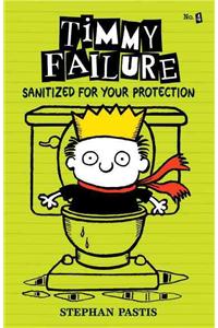 Timmy Failure: Sanitized for Your Protection