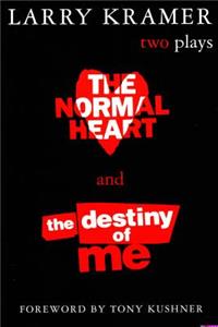 Normal Heart and the Destiny of Me