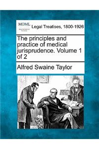 principles and practice of medical jurisprudence. Volume 1 of 2