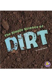 Simple Science of Dirt