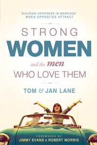 Strong Women and the Men Who Love Them