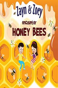 Zayn and Zoey Encounter Honey Bees - Educational Story Book for Kids - Children's Early Learning Picture Book (Ages 3 to 8 Years)