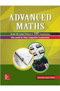 Advanced Maths: As per the latest pattern of SSC Examination