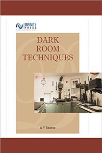 Dark Room Techniques