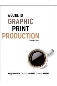 Guide to Graphic Print Production