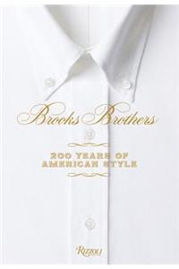 Brooks Brothers: 200 Years of American Style