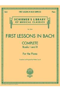 First Lessons in Bach, Complete